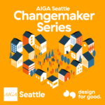 AIGA Seattle Changemaker Series logo